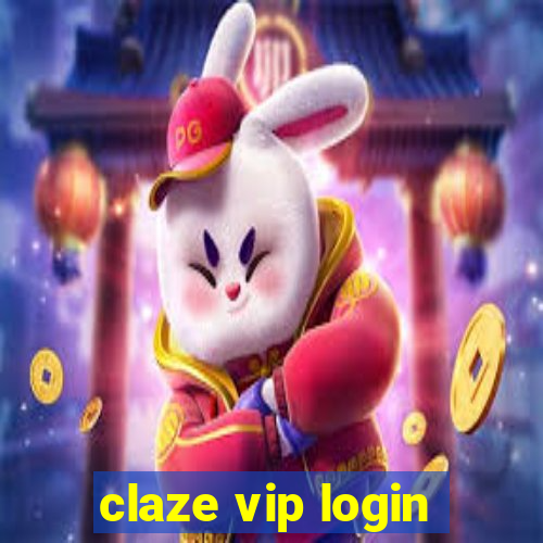 claze vip login